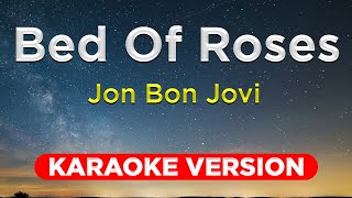 BED OF ROSES  Bon Jovi HQ KARAOKE VERSION with lyrics [upl. by Forsyth]