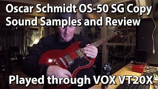 Oscar Schmidt 0S50 Gibson SG Copy Review [upl. by Norah]