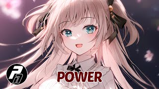 Nightcore  Power  Lyrics [upl. by Zeugirdor]