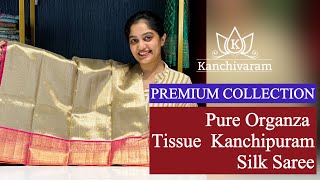 Pure Organza Tissue Kanchipuram Silk Saree sareelove kanchipattu [upl. by Fanni667]