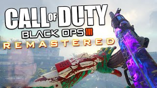 BLACK OPS 3 REMASTERED is BACK [upl. by Ahsinel7]