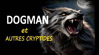 50min COMPILATION DOGMAN et AUTRES CRYPTIDES [upl. by Hiroko]