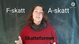 HUR FÅR JAG EN FSKATT Skillnaden på skatteformerna Fskatt och Askatt [upl. by Arised169]