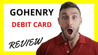 GoHenry Debit Card Review [upl. by Armitage]