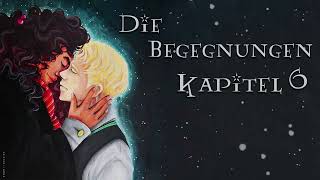 Harry Potter FanFiktion  Die Begegnungen  Dramione  6 Staffel 4 ✏️ [upl. by Oakleil]