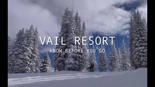 Vail  Know Before You Go [upl. by Kazimir]