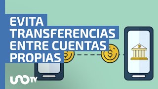 Transferencias entre cuentas propias SAT sugiere evitarlo [upl. by Yentyrb]