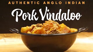 Anglo Indian Pork Vindaloo Authentic Home Style [upl. by Lytton444]