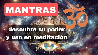 Descubre los Mantras y su Poder en tu Meditación Diaria [upl. by Nirik]