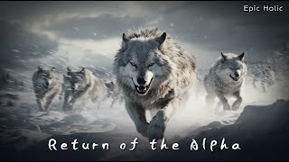 Return of the Alpha  Majestic and Powerful Orchestra  Grandiose Music [upl. by Ferino]