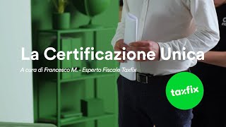 Che cosé la certificazione unica CU e a cosa serve [upl. by Eicyak]