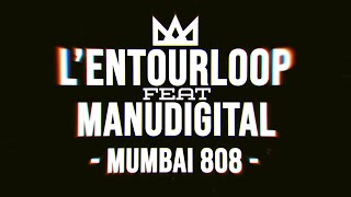 LENTOURLOOP  Mumbai 808 ft Manudigital Official Music Video [upl. by Gerrard23]