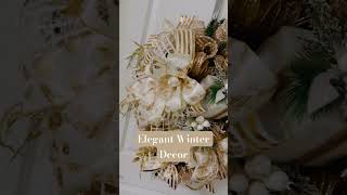 Elegant Winter Holiday Decor christmas winterwonderland christmasdecor handmadewithlove [upl. by Dnaleel]