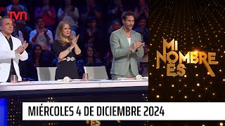 Mi nombre es  Miércoles 4 de diciembre de 2024  Gran Final Repechaje [upl. by Mureil]