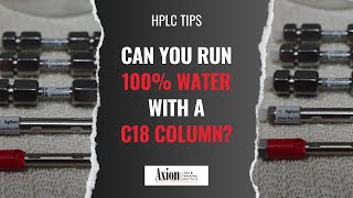 Can you run 100 water with a C18 column [upl. by Bradney97]