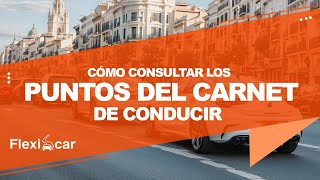 🚦📈 Cómo Consultar los Puntos del Carnet de Conducir  ¡Controla Tu Conducción 🚗💡  Review Puntos [upl. by Haidadej]