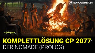 Walkthrough Cyberpunk 2077  Der Nomade Prolog  Deutsch  German [upl. by Finn]