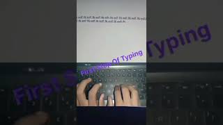 First Step Of Typing  Best Typing [upl. by Nerrot842]