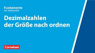 Dezimalzahlen der Größe nach ordnen  Fundamente der Mathematik  Erklärvideo [upl. by Novonod]