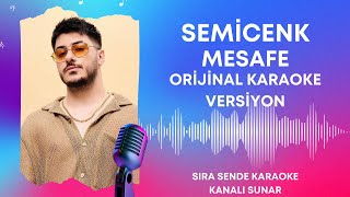 SEMİCENK MESAFE KARAOKE SEMİCENK ALTAPI [upl. by Gatian]