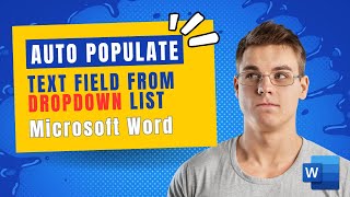 Auto Populate Text Field from Drop Down List Selection in MS Word [upl. by Aliakim]