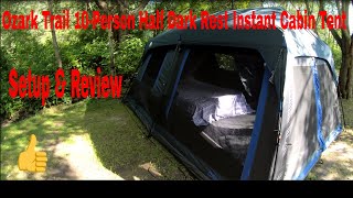 Ozark Trail 10 Person Half Dark Rest Instatent setup amp review [upl. by Anivram964]