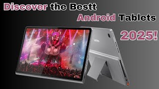 Discover the Best Android Tablets of 2025 – Power Versatility and Style All in One Place [upl. by Ylak735]