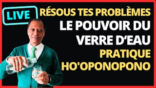 La technique la plus Complète du Verre dEau Magique  Réalisez vos voeux Méditation Hooponopono [upl. by Budworth]