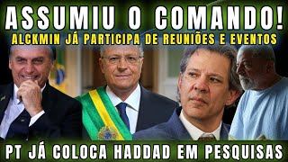 URGENTE PASSOU COMANDO ALCKMIN ASSUME PETISTAS FICAM EM PÂNICO PARTIDO JÁ COLOCA HADDAD EM PESQUISA [upl. by Micaela]