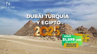 DUBÁI TURQUÍA Y EGIPTO 2025  Nefertari Travel [upl. by Caldeira93]