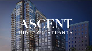 Ascent Midtown Apartments Tour  Above Atlanta REALTORS [upl. by Ytsirt441]