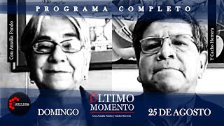 ÚltimoMomento  PROGRAMA COMPLETO  25082024  CabildeoDigital [upl. by Sully235]