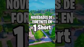 NOVEDADES DE FORTNITE EN 1 SHORT fortnite fortniteclips parati fyp shorts noticiasfortnite [upl. by Osnola]