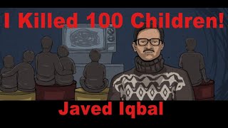 The Untold Story of Javed Iqbal  Pakistans Worst Serial Killer [upl. by Willey]