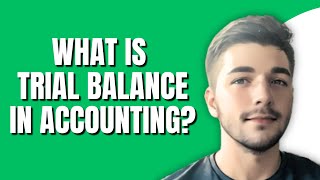 What Is A Trial Balance In Accounting With Example [upl. by Irollam22]