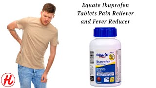 Equate Ibuprofen Tablets Pain Reliever and Fever Reducer [upl. by Marina455]