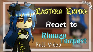 Eastern Empire react to Rimuru Tempest 「Remake」「Full Video」 [upl. by Peugia]