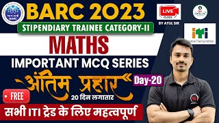 BARC Stipendiary Trainee Category 2 Maths  BARC Math Practice Set  Maths By Atul Sir [upl. by Charisse]