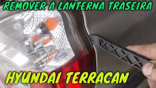 COMO REMOVER A LANTERNA TRASEIRA TERRACAN 2 5 [upl. by Neeliak]