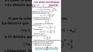 Exercice 117 Les suites numériques 2BACSE [upl. by Ayotl]