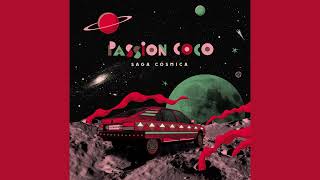 Passion Coco  Saga Cosmica FULL Album [upl. by Atiuqin]