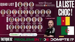 LA LISTE CHOC 🔥 DE BELMADI AVEC 8 JOUEURS ÉCARTÉS ⛔️ POUR LE BARRAGE 🇩🇿 ALGERIE 🇨🇲 CAMEROUN [upl. by Ivzt]