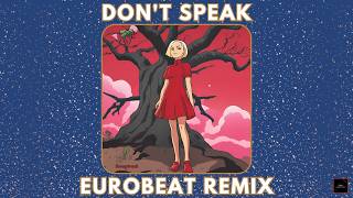 Dont Speak  No Doubt REMIX [upl. by Norehc441]