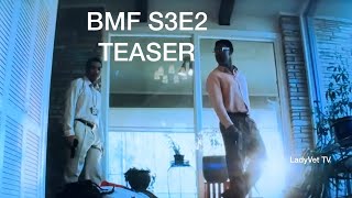 BMF S3E2 TEASER [upl. by Anah]