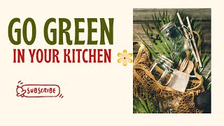 7 Simple Tips for an EcoFriendly Kitchen [upl. by Auginahs]