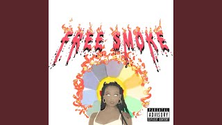 Free Smoke [upl. by Hafinah864]