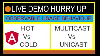 Hot vs cold Observable  Multicast vs Unicast in Angular [upl. by Booth]