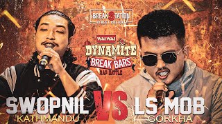 LS MOB VS SWOPNIL EP 12  WAIWAI DYNAMITE BREAKBARS BATTLE  RAP BATTLE  BREAKSTATION [upl. by Tessie995]