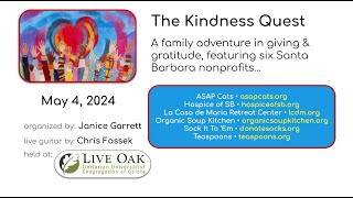 Kindness Quest  May 4 2024  Event at Live Oak [upl. by Morse]