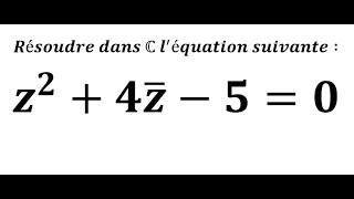 Les nombres complexes  résoudre une équation dans C [upl. by Eolcin912]